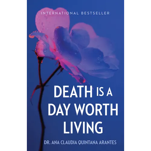 Death Is a Day Worth Living - Hardcover