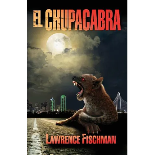 El Chupacabra - Paperback