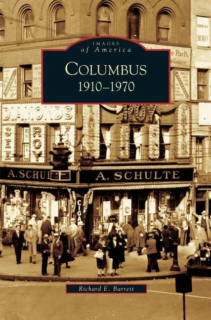 Columbus: 1910-1970 - Hardcover