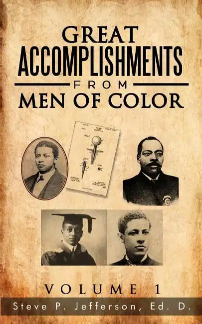 Great Accomplishments from Men of Color: Great Men of Color - Paperback