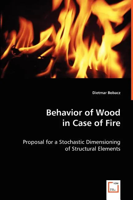 Behavior of Wood in Case of Fire - Paperback