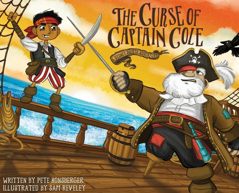 The Curse of Captain Cole: A Sydney Shorts Adventure - Hardcover