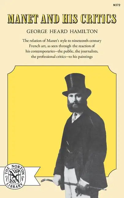 Manet and His Critics - Paperback