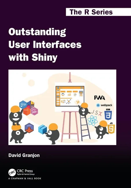 Outstanding User Interfaces with Shiny - Paperback