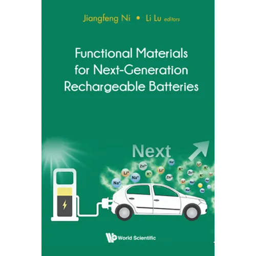 Functional Materials for Next-Generation Rechargeable Batteries - Hardcover