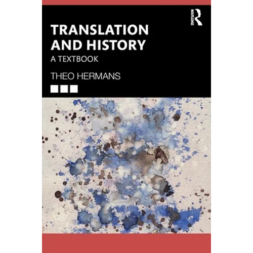 Translation and History: A Textbook - Paperback