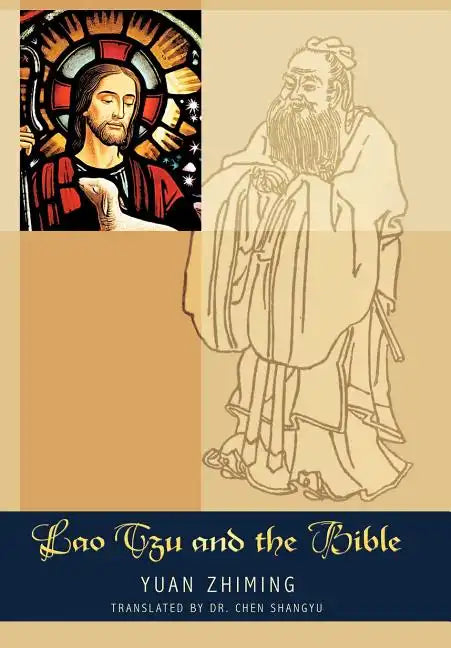 Lao Tzu and the Bible - Hardcover