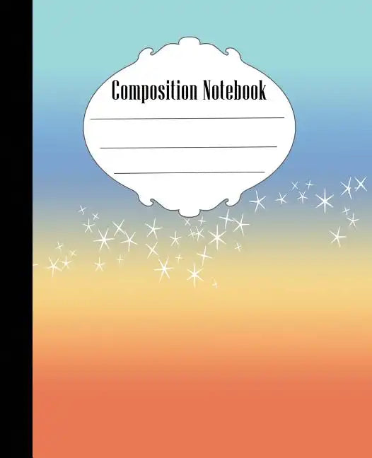 Composition Notebook: Ombre Stars Composition Notebook Wide Ruled 7.5 x 9.25 in, 100 pages book for kids, teens, school, students and teache - Paperback