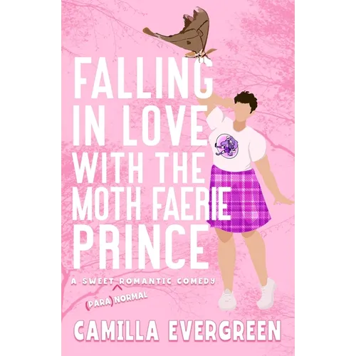 Falling in Love with the Moth Faerie Prince - Paperback