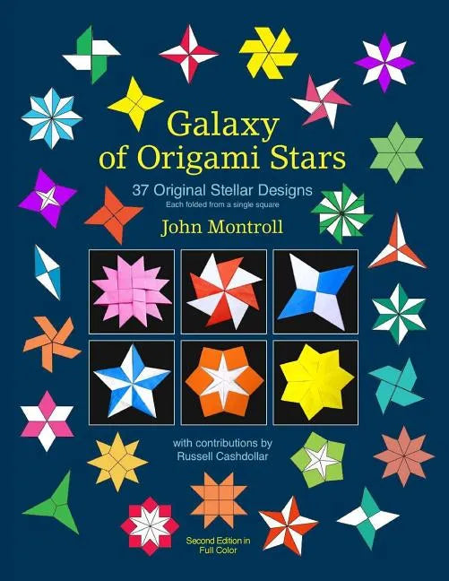 Galaxy of Origami Stars: 37 Original Stellar Designs - Paperback