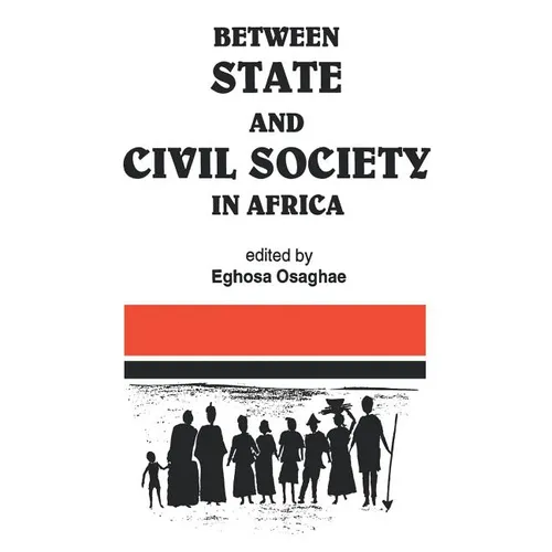 Between State and Civil Society in Africa - Paperback
