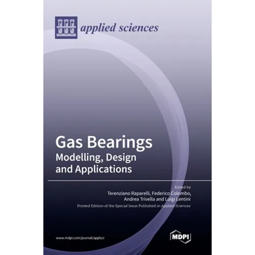 Gas Bearings: Modelling, Design and Applications - Hardcover