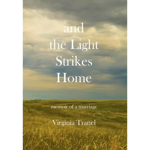 and the Light Strikes Home - Hardcover