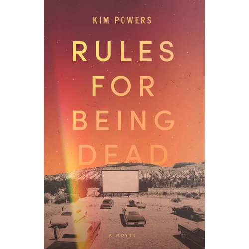 Rules for Being Dead - Hardcover