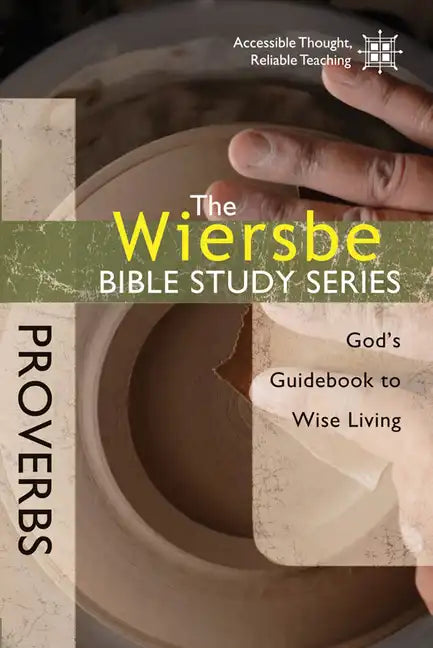 Proverbs: God's Guidebook to Wise Living - Paperback