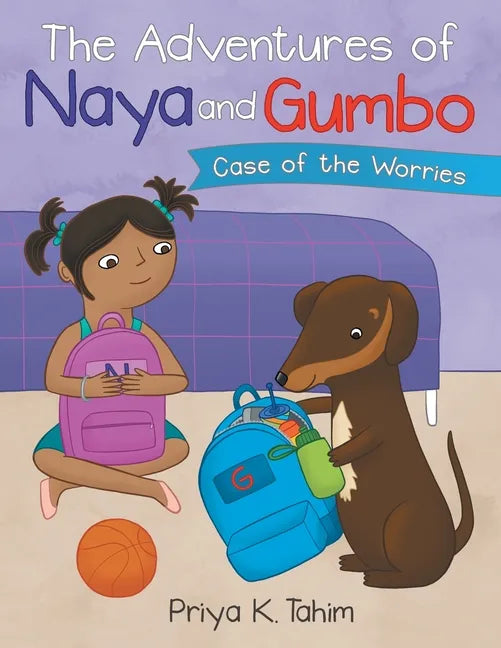 The Adventures of Naya and Gumbo: Case of the Worries - Paperback