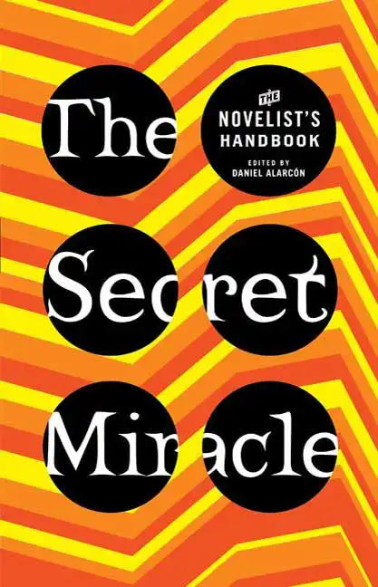 The Secret Miracle: The Novelist's Handbook - Paperback