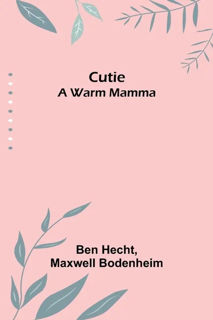 Cutie: A Warm Mamma - Paperback