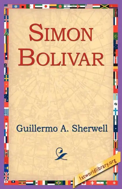 Simon Bolivar - Paperback