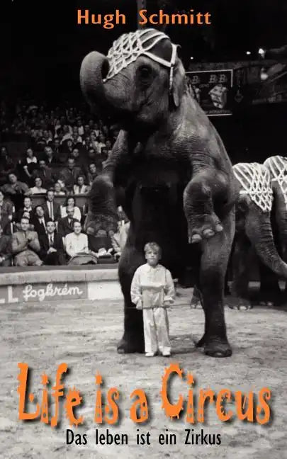 Life is a Circus: Das leben ist ein Zirkus - Paperback