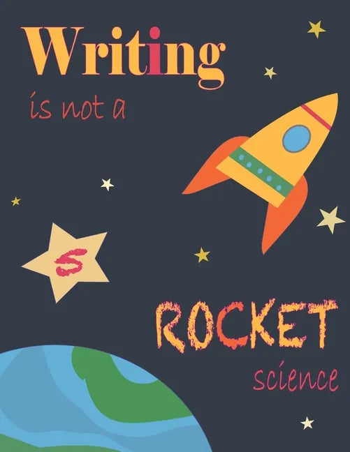 Writing Is Not A Rocket Science 5,: Tracing Numbers From 1 To 10 And Basic Symbols, Kids Writing Tool, Preschool Math Workbook, Homeschool Supplies, T - Paperback