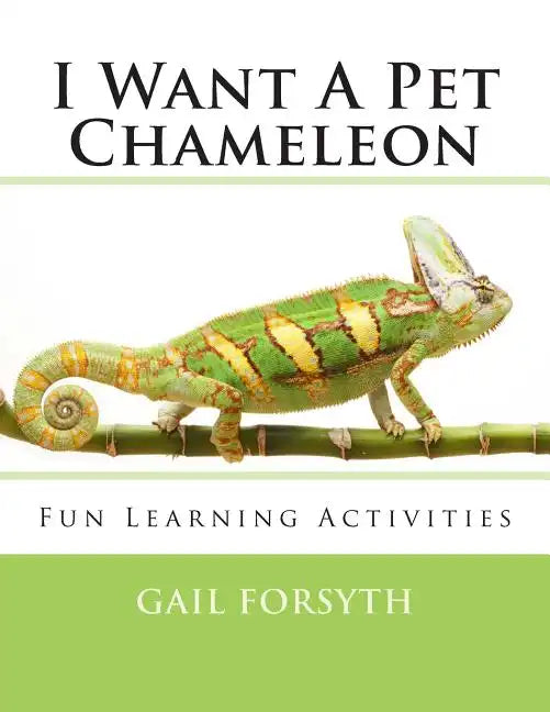 I Want A Pet Chameleon - Paperback