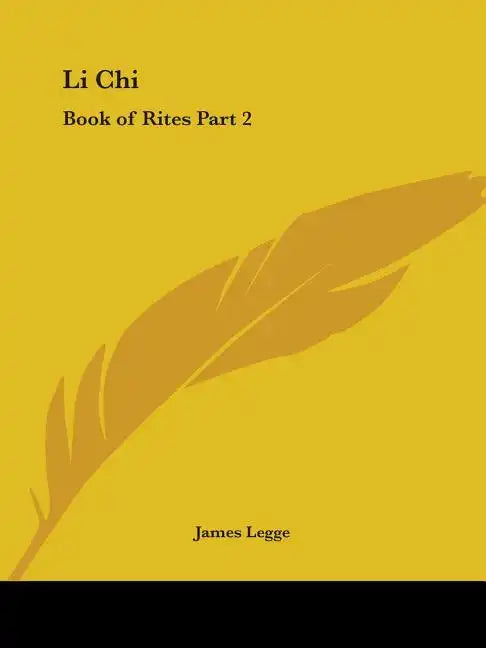 Li Chi: Book of Rites Part 2 - Paperback