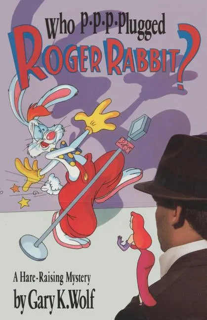 Who P-p-p-plugged Roger Rabbit? - Paperback