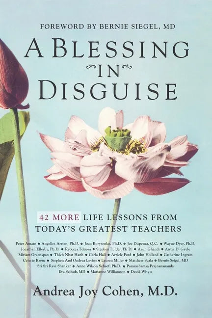 A Blessing in Disguise: 42 More Life Lessons From Today's Greatest Teachers - Paperback