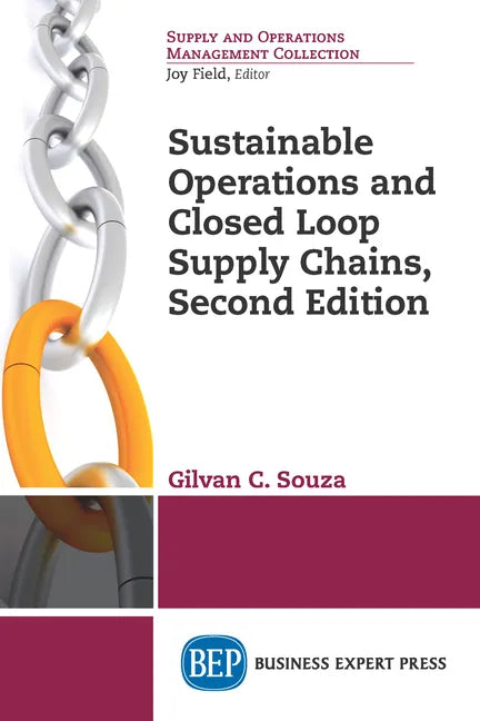 Sustainable Operations and Closed Loop Supply Chains, Second Edition - Paperback