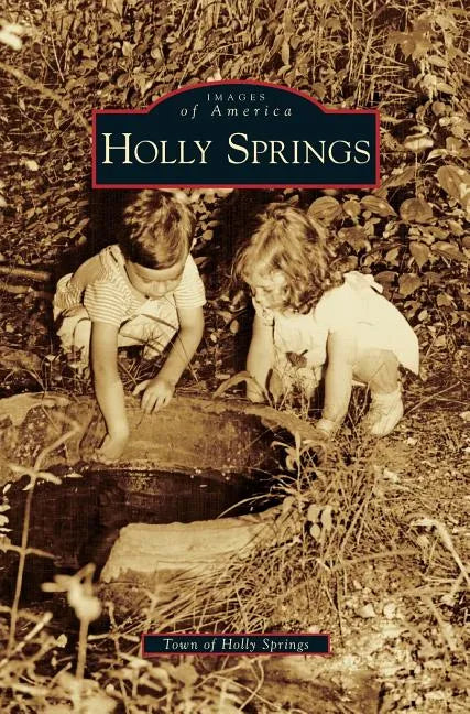 Holly Springs - Hardcover