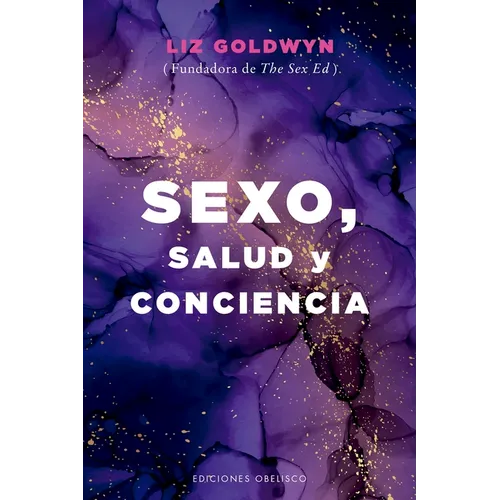 Sexo, Salud Y Conciencia - Paperback