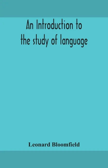 An introduction to the study of language - Paperback