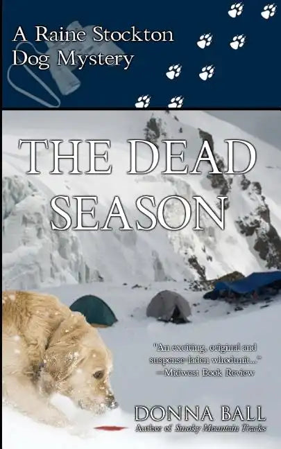 The Dead Season: A Raine Stockton Dog Mystery - Paperback