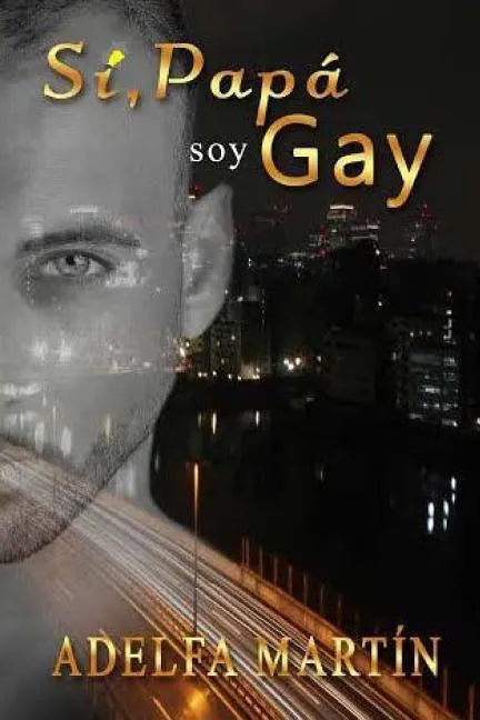 Si papa, soy gay - Paperback