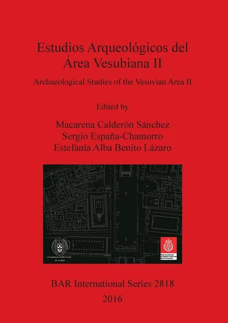Estudios Arqueológicos del Área Vesubiana II / Archaeological Studies of the Vesuvian Area II - Paperback