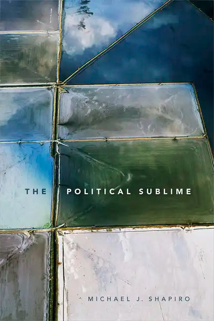 The Political Sublime - Paperback