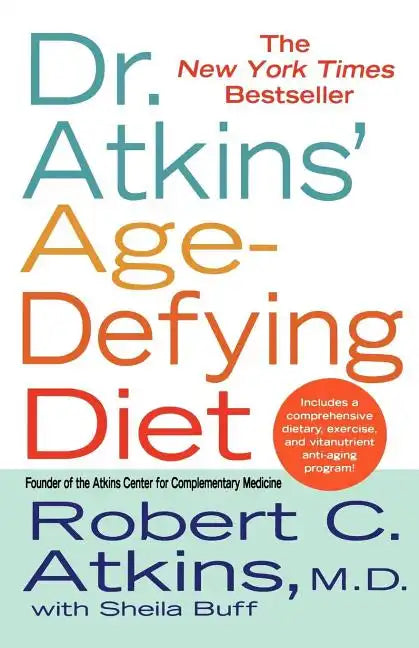 Dr. Atkins' Age-Defying Diet - Paperback