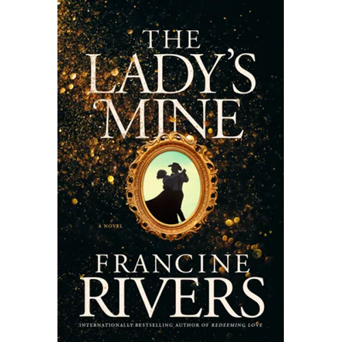 The Lady's Mine - Hardcover