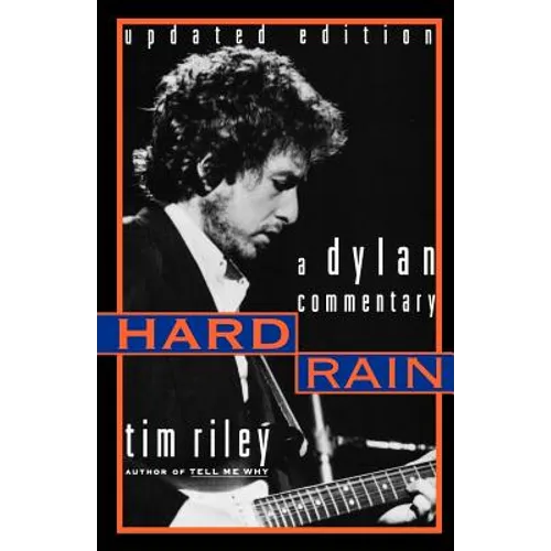 Hard Rain: A Dylan Commentary - Paperback