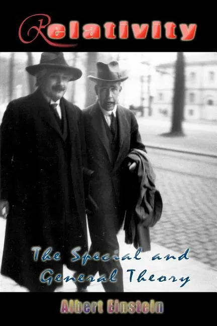 Relativity: The Special and General Theory - Paperback