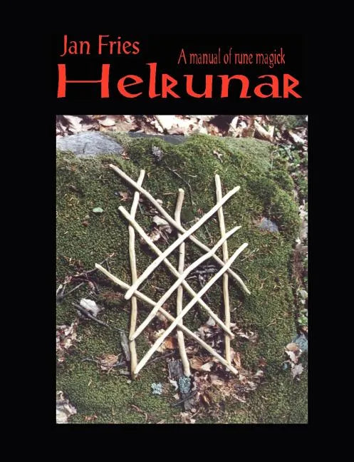 Helrunar: A Manual of Rune Magick - Paperback