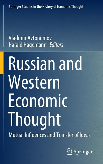 Russian and Western Economic Thought: Mutual Influences and Transfer of Ideas - Hardcover