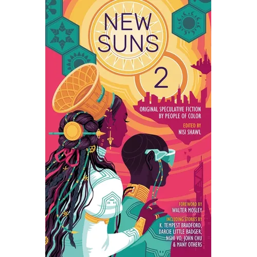New Suns 2: Original Speculative Fiction by People of Color - Paperback