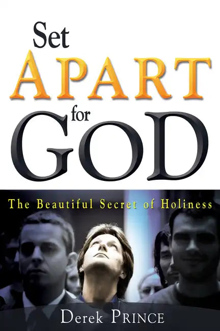 Set Apart for God: The Beautiful Secret of Holiness - Paperback