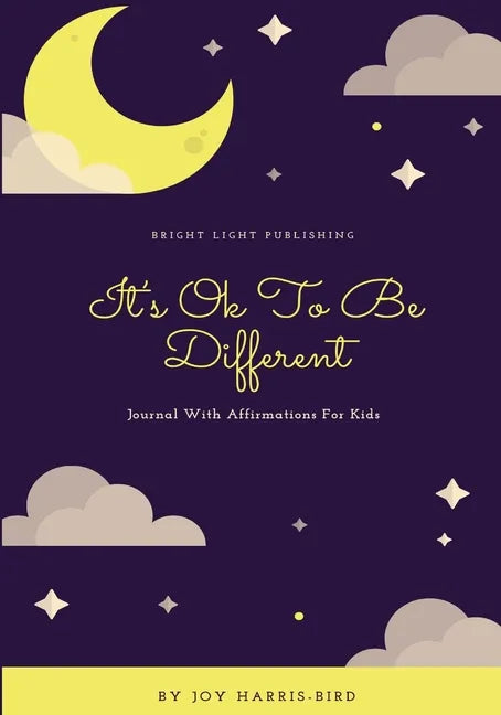 It's Ok To Be Different: Journal With Affirmations For Kids - Paperback