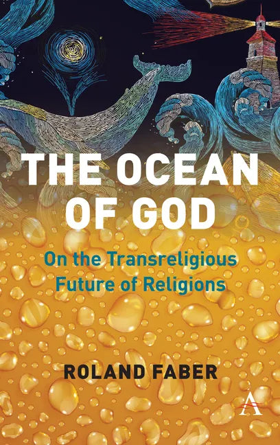 The Ocean of God: On the Transreligious Future of Religions - Paperback