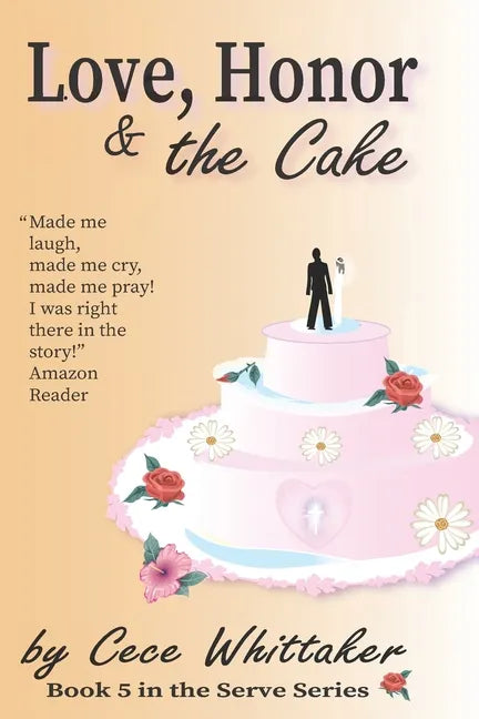 Love, Honor & the Cake - Paperback