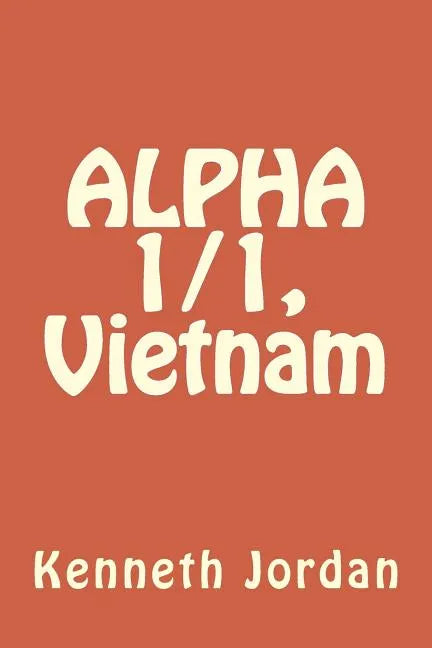 ALPHA 1/1, Vietnam - Paperback