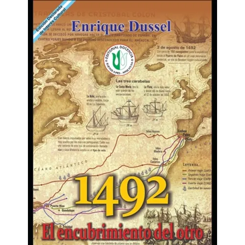 1492 - El encubrimiento del otro: (Hacia el origen del "mito de la modernidad") - Paperback